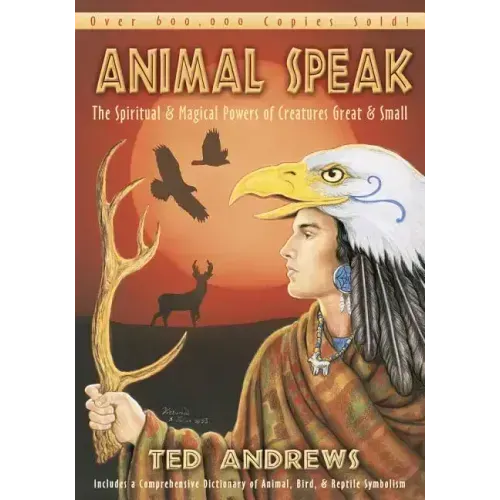 Animal Speak: The Spiritual & Magical Powers of Creatures Great and Small - Paperback | Books | Wiccan Center