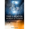 The Greater Words of Power: The Secret Calls of Archangel Magick - Paperback | Books | Wiccan Center