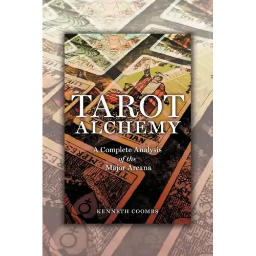Tarot Alchemy: A Complete Analysis of the Major Arcana - Paperback | Books | Wiccan Center