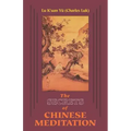 Secrets of Chinese Meditation: Self-Cultivation by Mind Control as Taught in the Ch'an, Mahayana and Taoist Schools in China - Paperback
