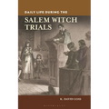 Daily Life During the Salem Witch Trials - Hardcover | Books | Wiccan Center