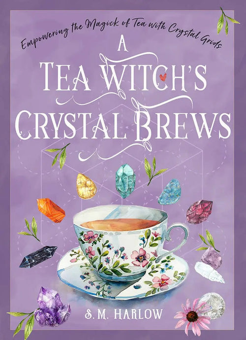 A Tea Witch’s Crystal Brews | Books | Wiccan Center
