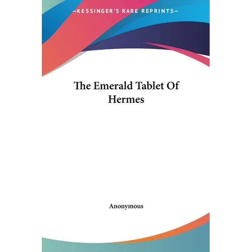 The Emerald Tablet Of Hermes - Hardcover | Books | Wiccan Center