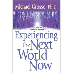Experiencing the Next World Now - Paperback | Books | Wiccan Center
