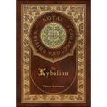The Kybalion (Royal Collector's Edition) (Case Laminate Hardcover with Jacket) - Hardcover | Books | Wiccan Center