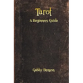 Tarot: A Beginners Guide - Paperback