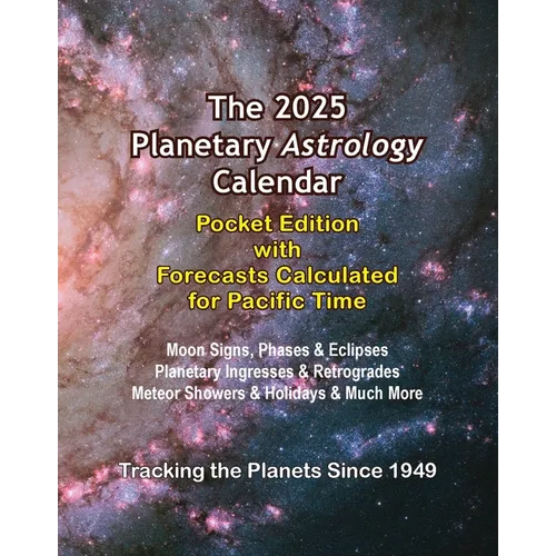 The 2025 Planetary Astrology Calendar Pocket Edition with Forecasts Calculated for Pacific Time - Paperback | Books | Wiccan Center