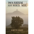 Dion Fortune and the Lost Secrets of the West - Paperback | Books | Wiccan Center