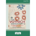 The Voynich Manuscript: The World's Most Mysterious and Esoteric Codex (16pt Large Print Edition) - Paperback | Books | Wiccan Center
