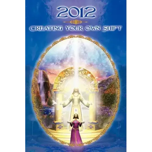 2012: Creating Your Own Shift - Paperback | Books | Wiccan Center