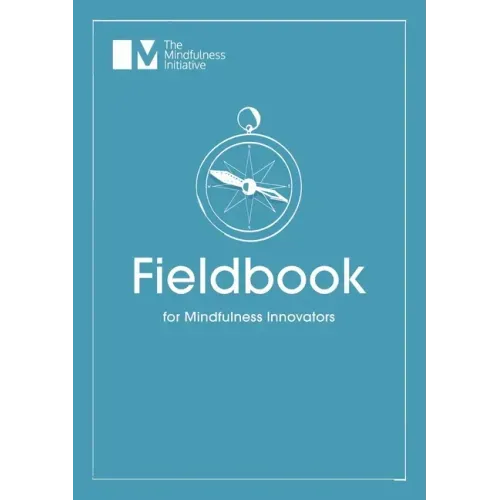 Fieldbook for Mindfulness Innovators - Paperback