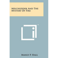 Melchizedek And The Mystery Of Fire - Paperback | Books | Wiccan Center