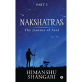 Nakshatras Part 2: The Journey of Soul - Paperback