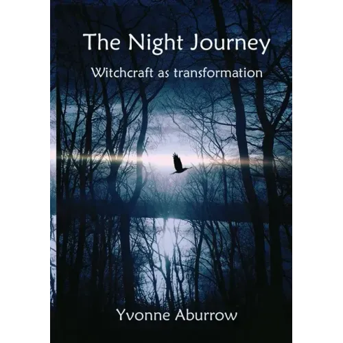The Night Journey: Witchcraft as transformation - Paperback | Books | Wiccan Center