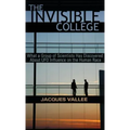 The Invisible College: What a Group of Scientists Has Discovered About UFO Influence on the Human Race - Hardcover | Books | Wiccan Center