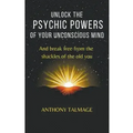 Unlock The Psychic Powers Of Your Unconsious Mind - Paperback | Books | Wiccan Center