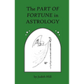 The Part of Fortune in Astrology - Paperback | Books | Wiccan Center