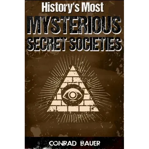 History's Most Mysterious Secret Societies - Paperback | Books | Wiccan Center