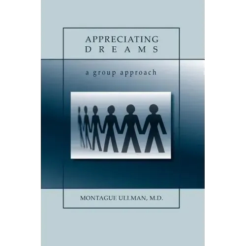 Appreciating Dreams - Paperback