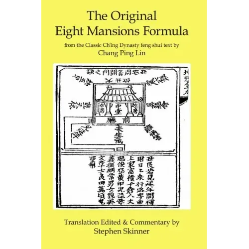 The Original Eight Mansions Formula: a Classic Ch'ing Dynasty feng shui text - Paperback | Books | Wiccan Center