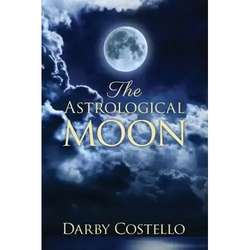 The Astrological Moon - Paperback | Books | Wiccan Center