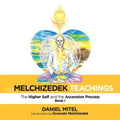 The Melchizedek Teachings: The Higher Self and the Ascension Process - Paperback | Books | Wiccan Center