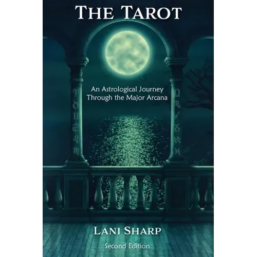 The TAROT An Astrological Journey Through the Major Arcana - Paperback | Books | Wiccan Center
