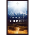 The Way to Christ - Hardcover