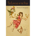 The Language of the Stars: A Primary Course of Lessons in Celestial Dynamics - Paperback