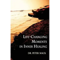 Life Changing Moments in Inner Healing - Paperback