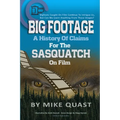 A History of Claims for the Sasquatch on Film: Bigfoot's Caught on Film Continue to Intrigue Us, But Can We Learn Anything From These Images - Paperback | Books | Wiccan Center