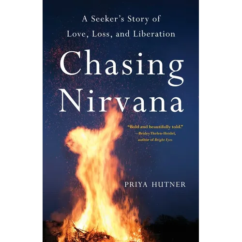 Chasing Nirvana: A Seeker's Story of Love, Loss, and Liberation - Paperback | Books | Wiccan Center