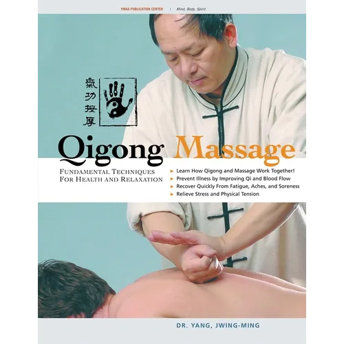 Qigong Massage: Fundamental Techniques for Health and Relaxation - Paperback | Books | Wiccan Center