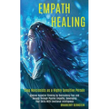 Empath Healing: Remove Negative Thinking by Overcoming Fear and Anxiety Through Psychic Empathy, Developing Your Skills With Emotional Intelligence (S - Paperback | Books | Wiccan Center