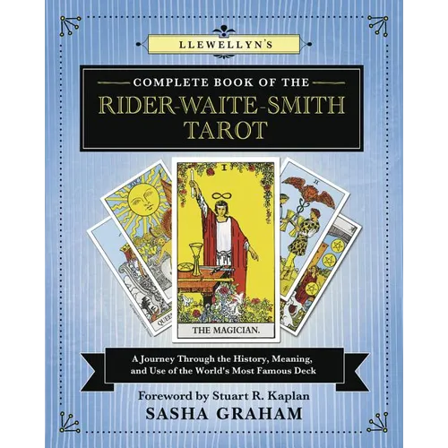 Llewellyn's Complete Book of the Rider-Waite-Smith Tarot: A Journey Through the History, Meaning, and Use of the World's Most Famous Deck - Paperback | Books | Wiccan Center