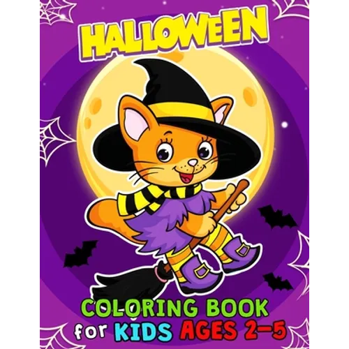 Halloween Coloring Books for Kids ages 2-5: Halloween Designs Including Witches, Ghosts, Pumpkins, Haunted Houses, and More for Kids boy and girl - Paperback | Books | Wiccan Center