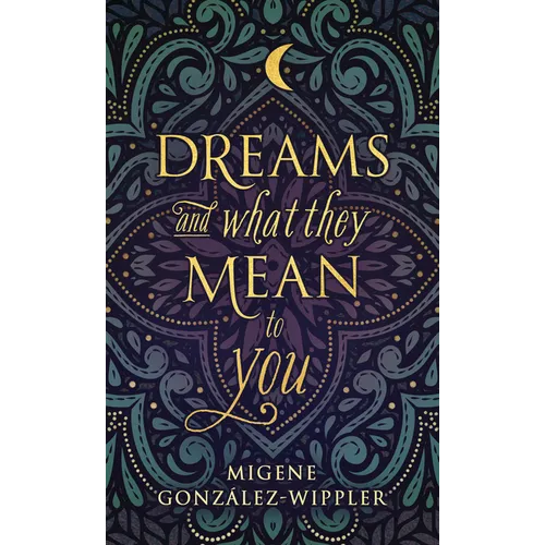 Dreams and What They Mean to You - Paperback | Books | Wiccan Center