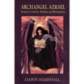 Archangel Azrael: Words of comfort, Wisdom and Illumination - Paperback | Books | Wiccan Center