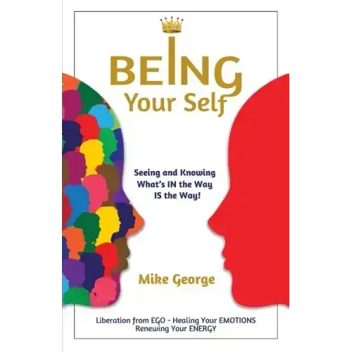 Being Your Self - Paperback | Books | Wiccan Center