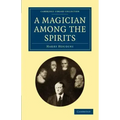A Magician Among the Spirits - Paperback | Books | Wiccan Center