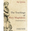 The Teachings of Mary Magdalene: Strengthening the Soul - Paperback | Books | Wiccan Center
