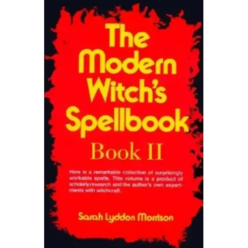 The Modern Witch's Spellbook: Book ll - Paperback | Books | Wiccan Center