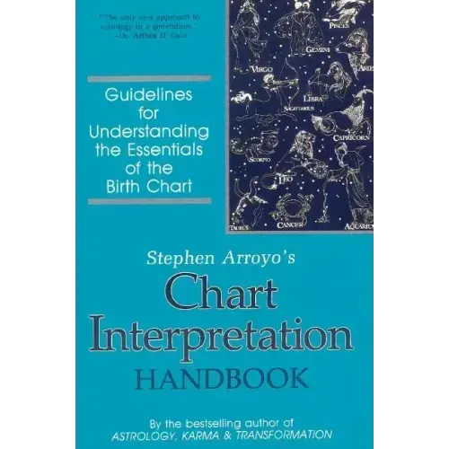 Chart Interpretation Handbook: Guidelines for Understanding the Essentials of the Birth Chart - Paperback | Books | Wiccan Center
