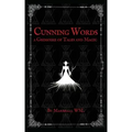 Cunning Words: a Grimoire of Tales and Magic - Paperback | Books | Wiccan Center