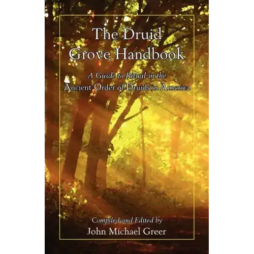 The Druid Grove Handbook - Paperback | Books | Wiccan Center