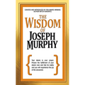 The Wisdom of Joseph Murphy - Paperback | Books | Wiccan Center