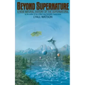 Beyond Supernature - Paperback | Books | Wiccan Center