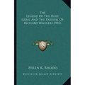The Legend Of The Holy Grail And The Parsifal Of Richard Wagner (1903) - Paperback | Books | Wiccan Center