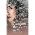 Awaken the Guru in You - Paperback | Books | Wiccan Center