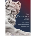 The Victorious Mind: How to Master Memory, Meditation and Mental Well-Being - Paperback